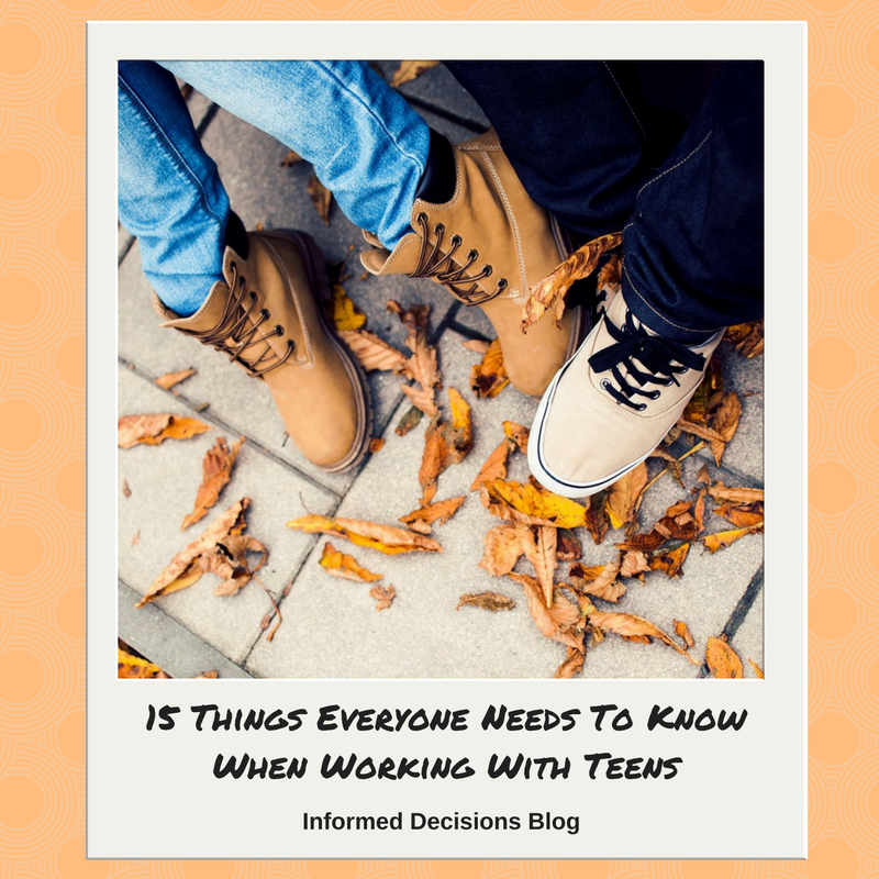 15 Things Everyone Needs To Know When Working With Teens And Young Adults