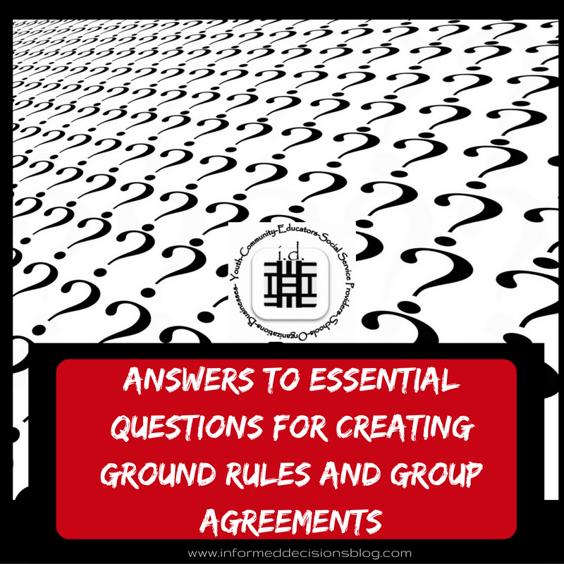 answers-to-essential-questions-for-creating-ground-rules-and-group-agreements