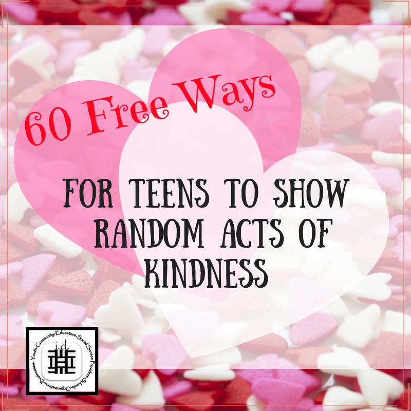 60 Free Ways to Show Random Acts of Kindness for Teens