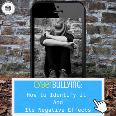 Cyberbullying: How to Identify It and Its Negative Effects