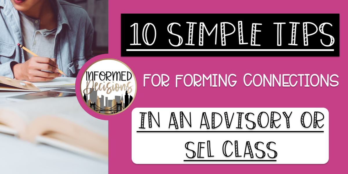 10 Simple Tips for Forming Connections in an Advisory or SEL Class